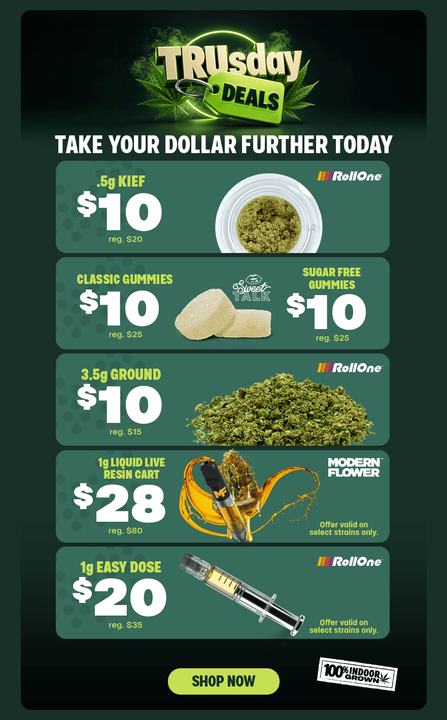 $10 Kief, Gummies & Ground Flower Steals