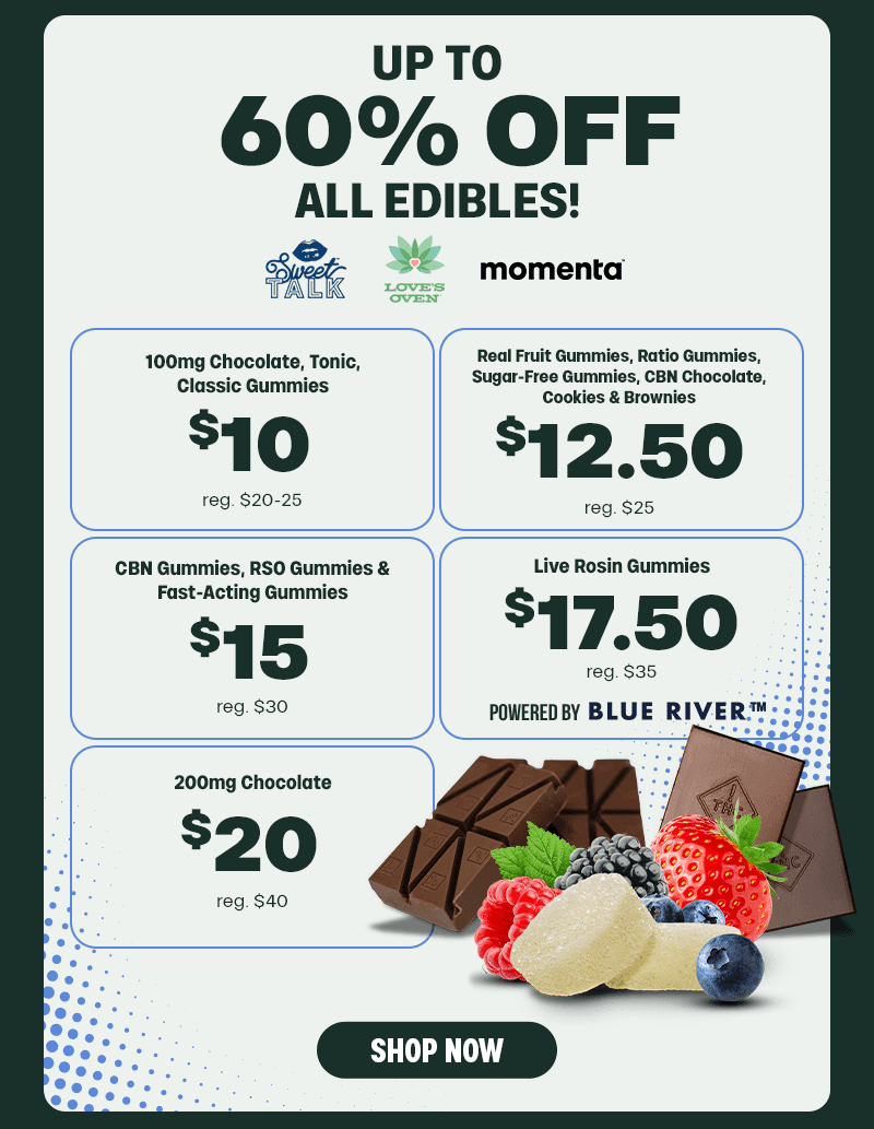 Up To 60% Off All Edibles - Cannabis deal image