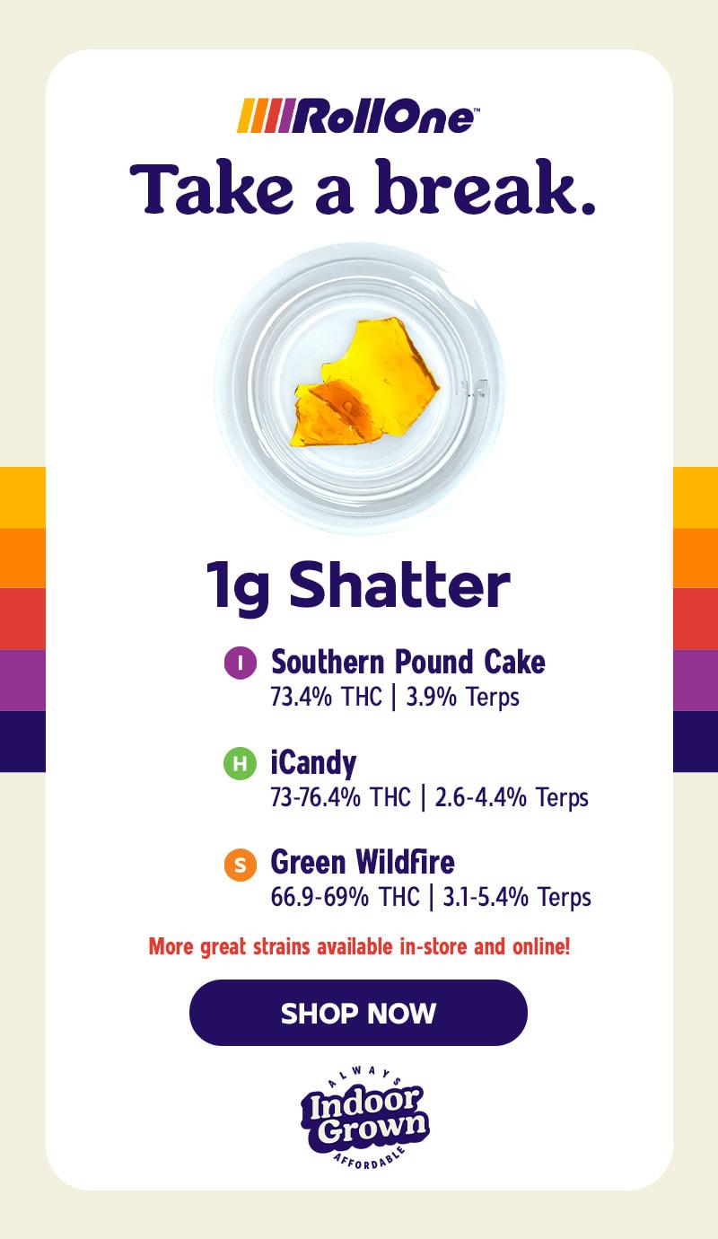 1g Shatter Deals & Indoor Grown