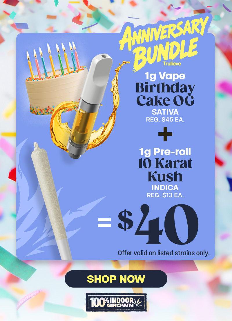 Anniversary Bundle: Vape & Pre-roll Deal