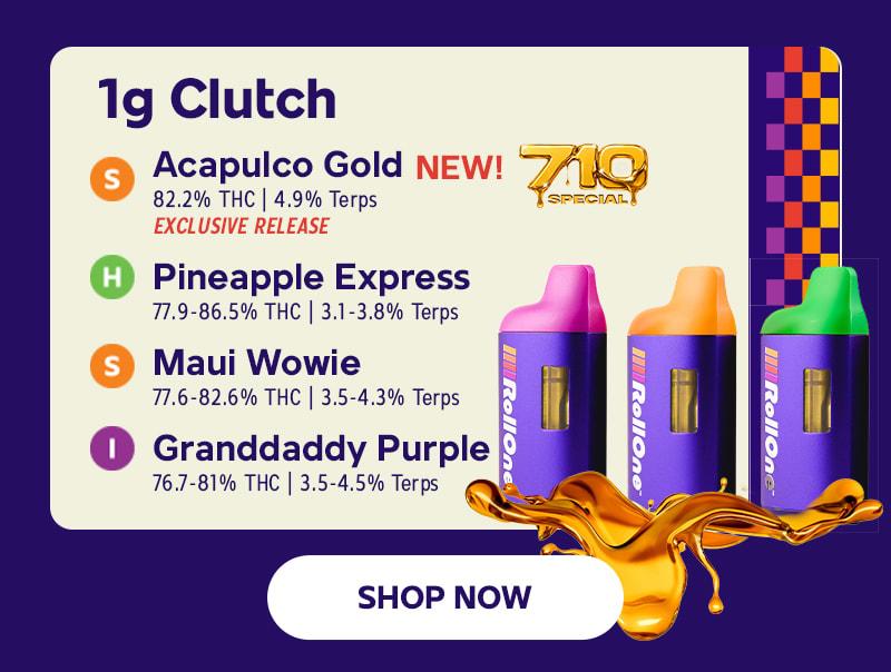 1g Clutch Vapes: 710 Special & New Releases