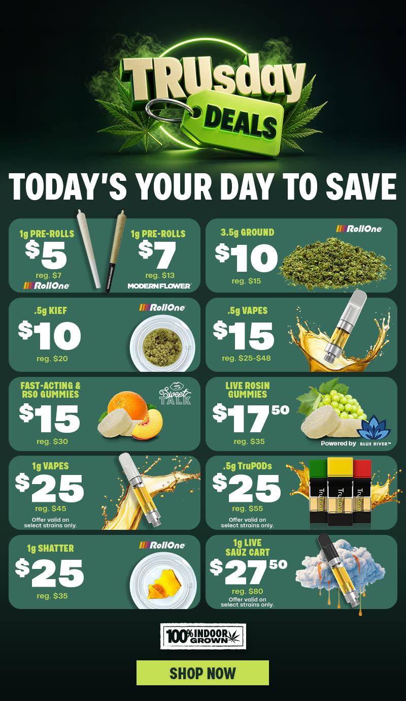 TRUseday Deals: Pre-Rolls, Vapes, Edibles & More - Cannabis deal image