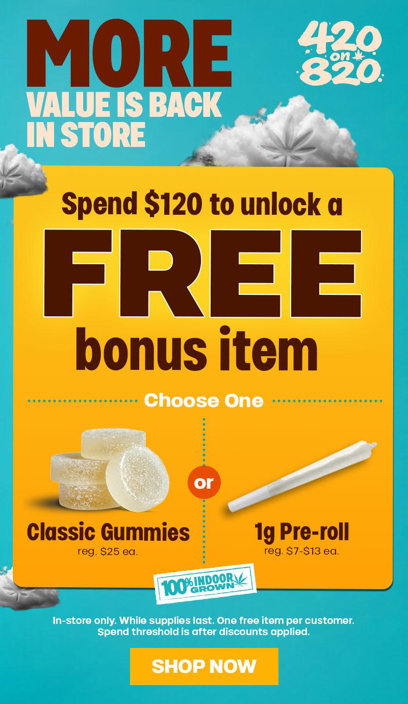 Free Bonus Item When You Spend $120 - Cannabis deal image