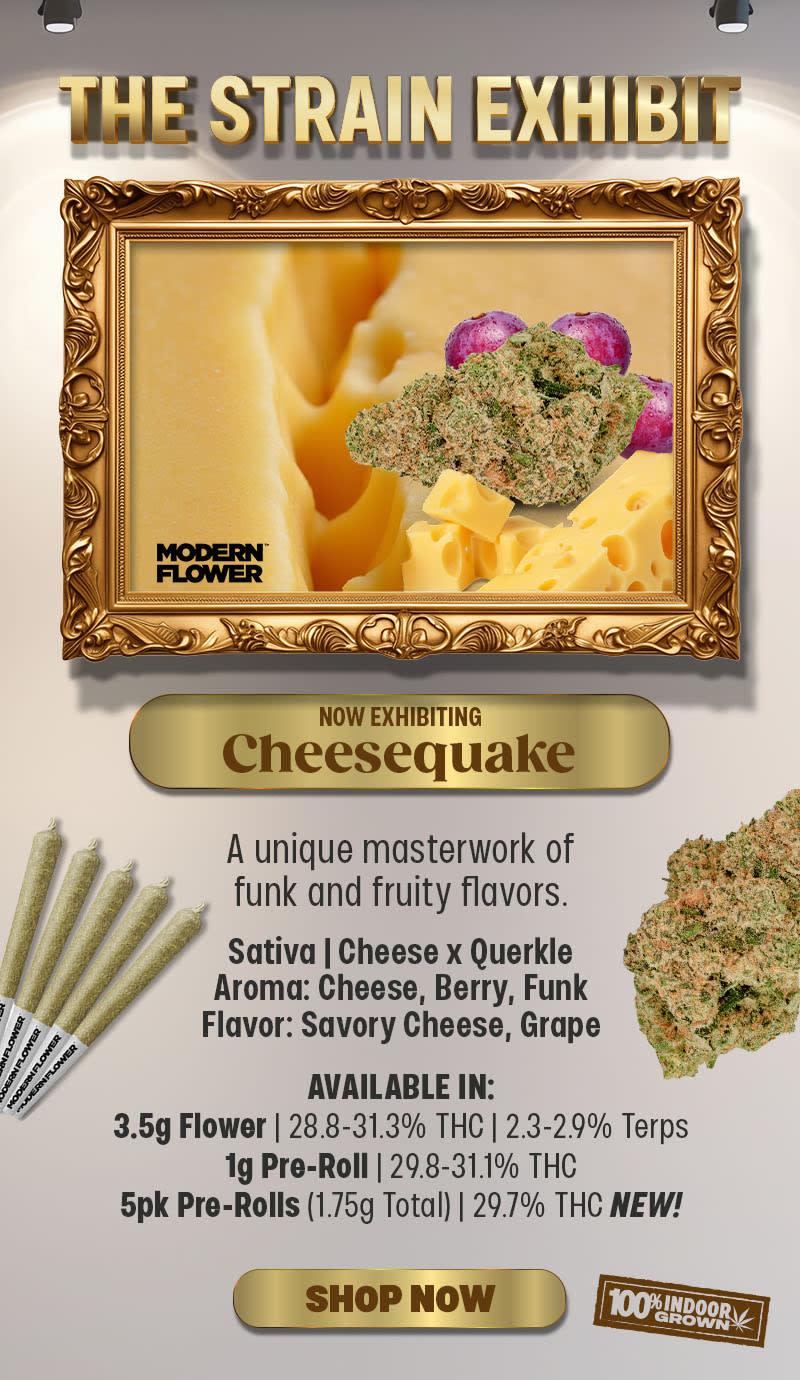 Cheesequake Strain Exhibit: Flower & Pre-Rolls