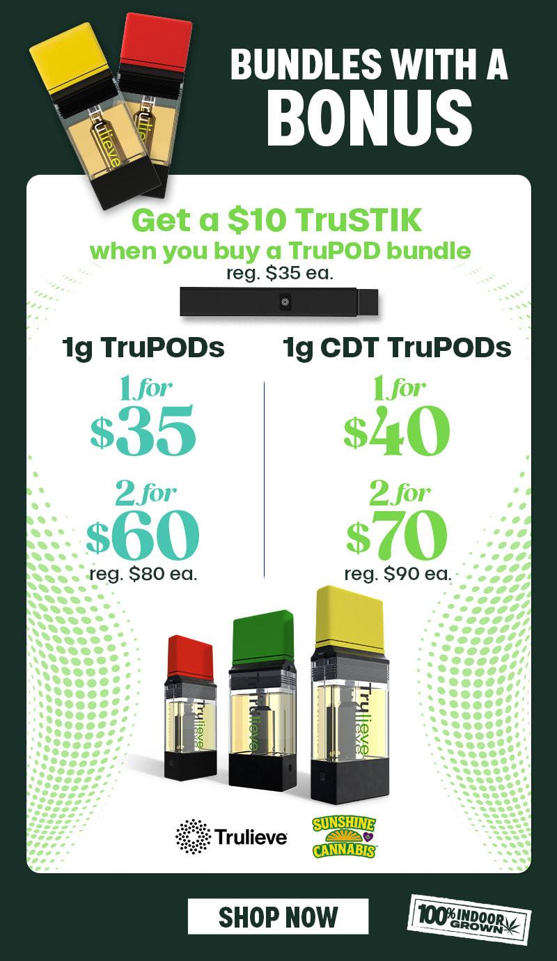 Bundles with Bonus & TruPOD Deals - Cannabis deal image