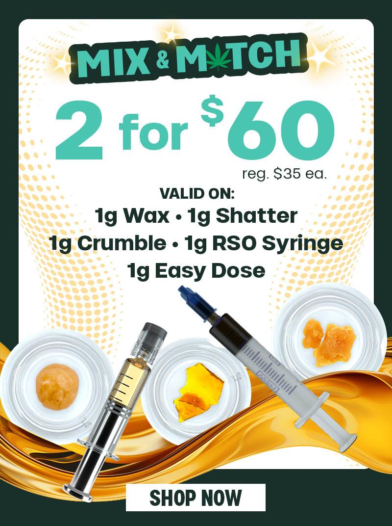 Mix & Match Concentrates: 2 for $60