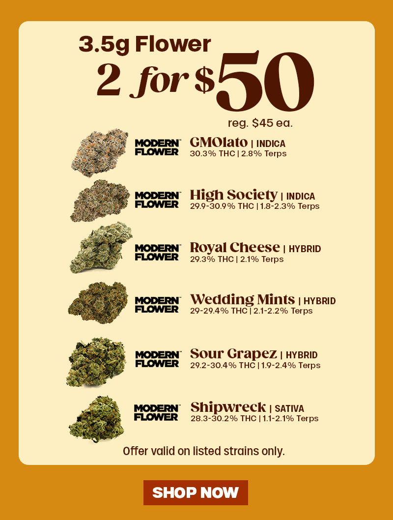 3.5g Flower 2 for $50 Deal - Cannabis deal image