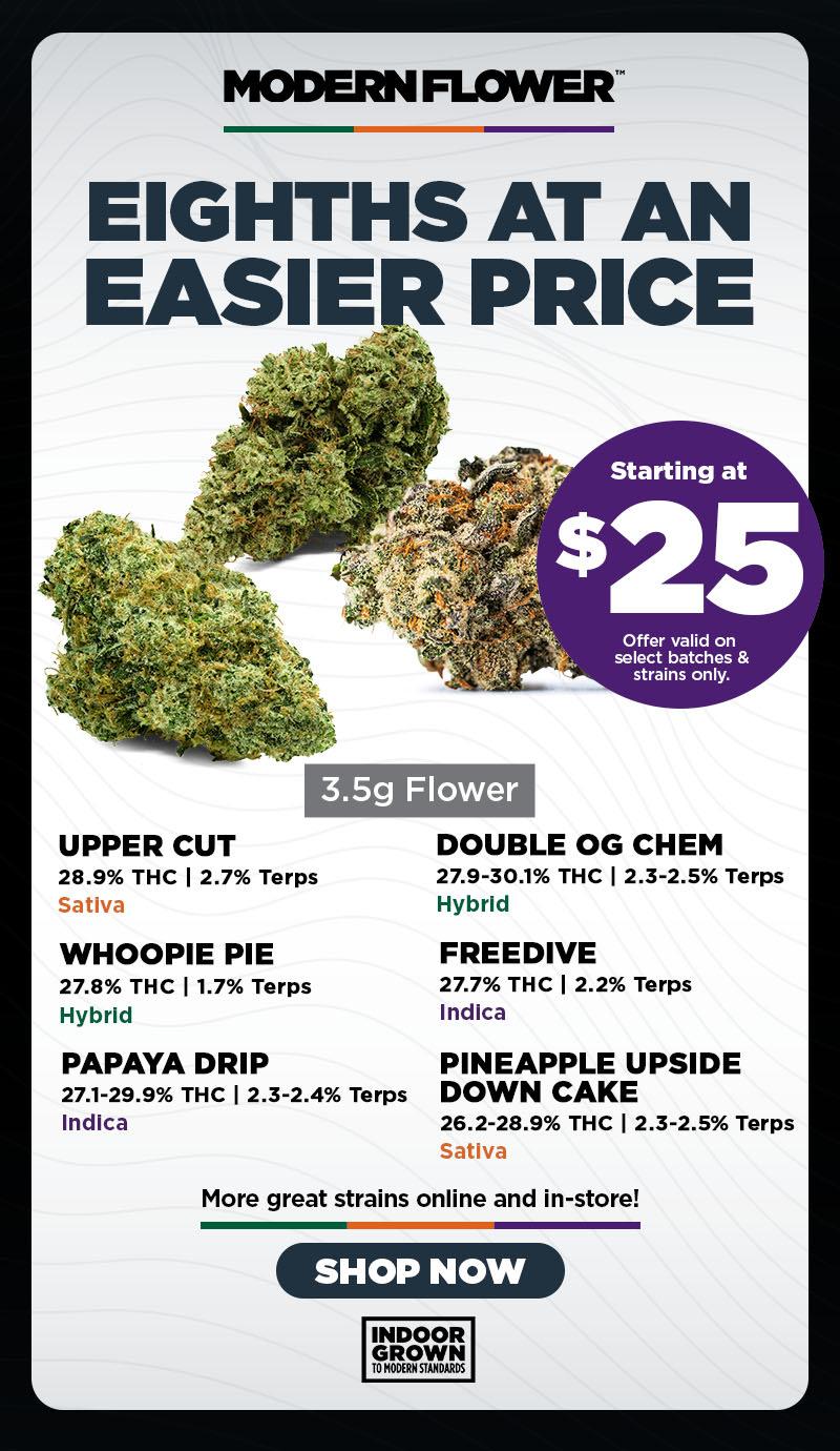 Eighths Starting at $25 - Select Strains