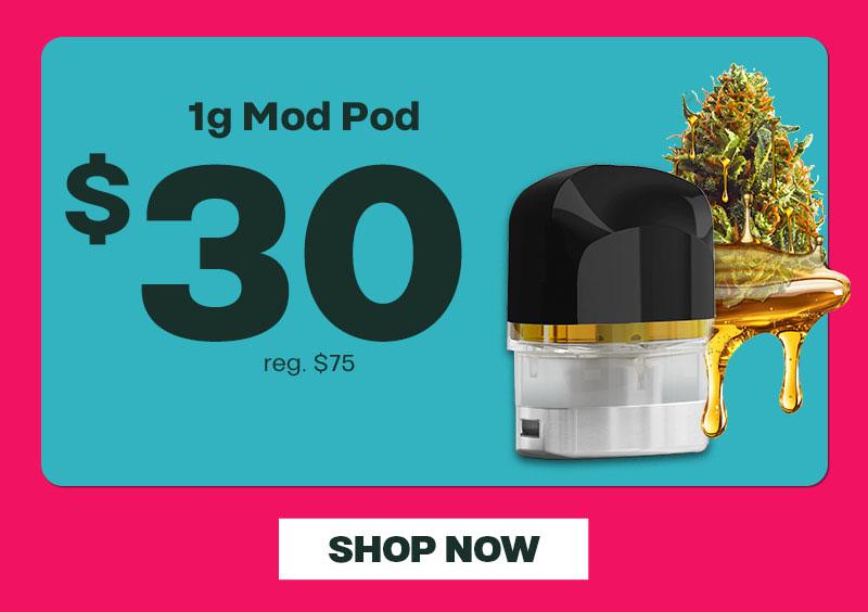 1g Mod Pods for $30