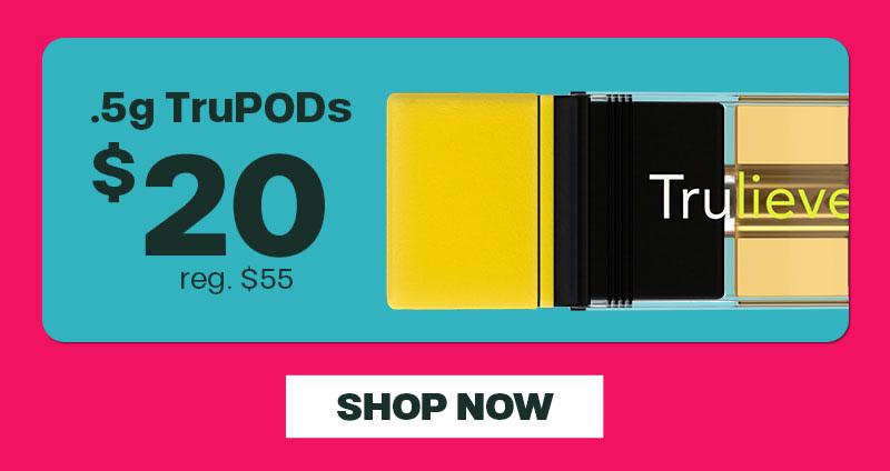 Save Big on TruPODs and More!