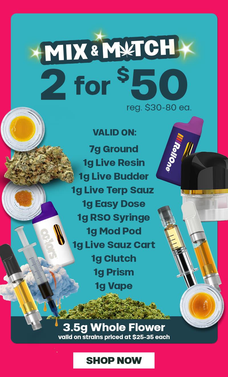 Mix & Match 2 for $50 Deals