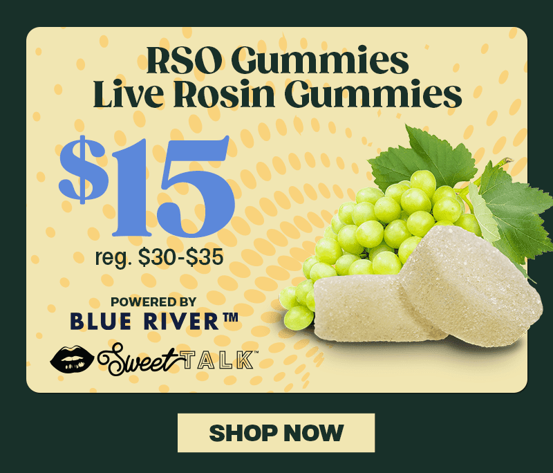 RSO Gummies Live Rosin $15 Sale