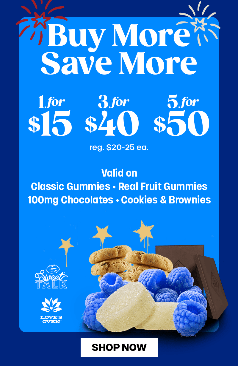 Buy More Save More Edible Deals - Cannabis deal image
