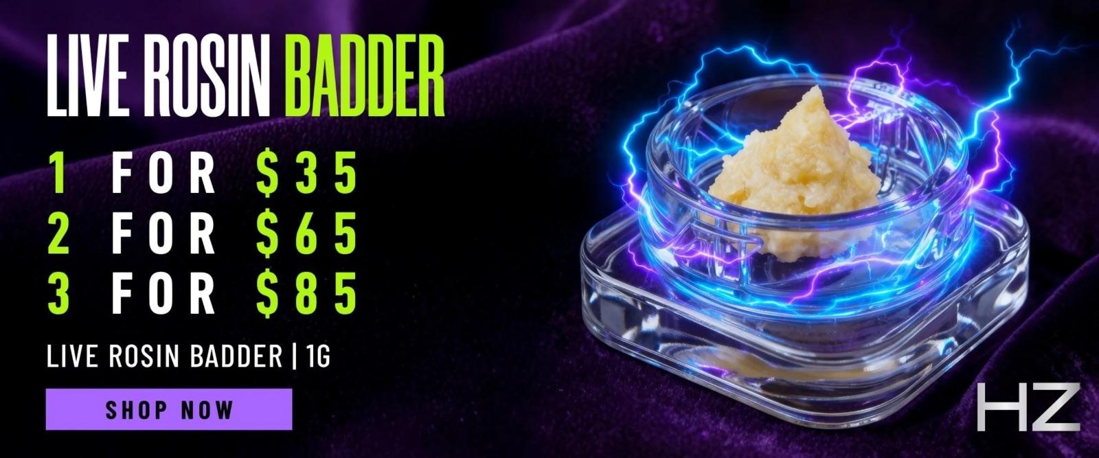 Live Rosin Badder Deals