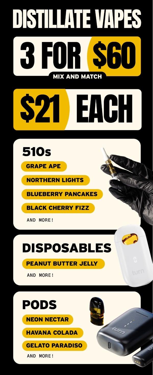 Distillate Vapes: 3 for $60 Mix & Match - Cannabis deal image
