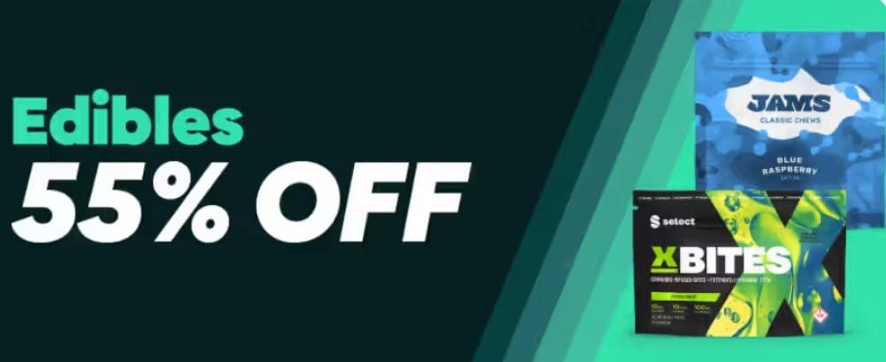 55% Off Edibles & Select Products