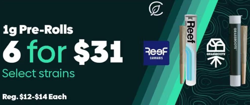 Pre-Rolls 6 for $31 & Regular Pricing