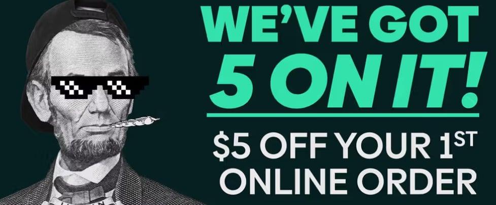 $5 Off Your First Online Order - Cannabis deal image