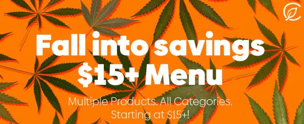 Fall Into Savings Menu Starts $15+ - Cannabis deal image