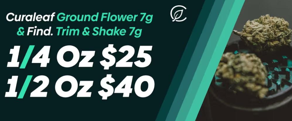 Curaleaf Flower Deals: $25 1/4 Oz & $40 1/2 Oz - Cannabis deal image