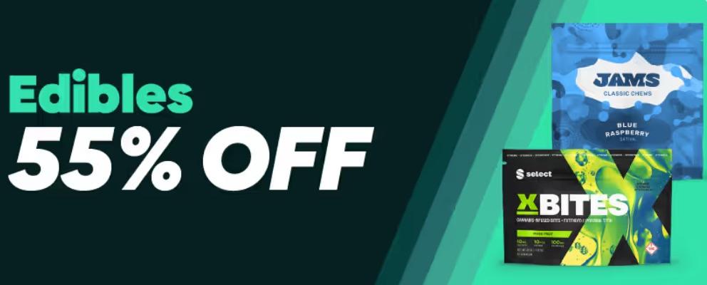 55% Off Edibles & Select Products