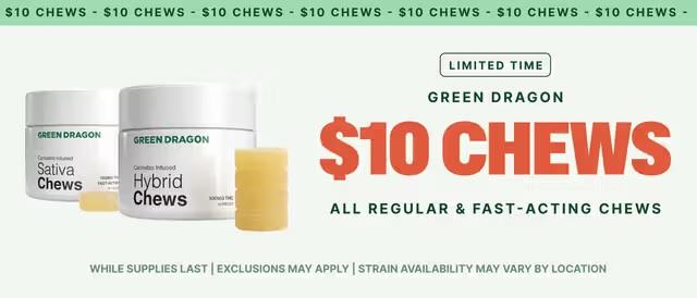 $10 Chews Limited Time Offer
