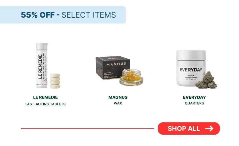 55% Off Select Items & More! - Cannabis deal image