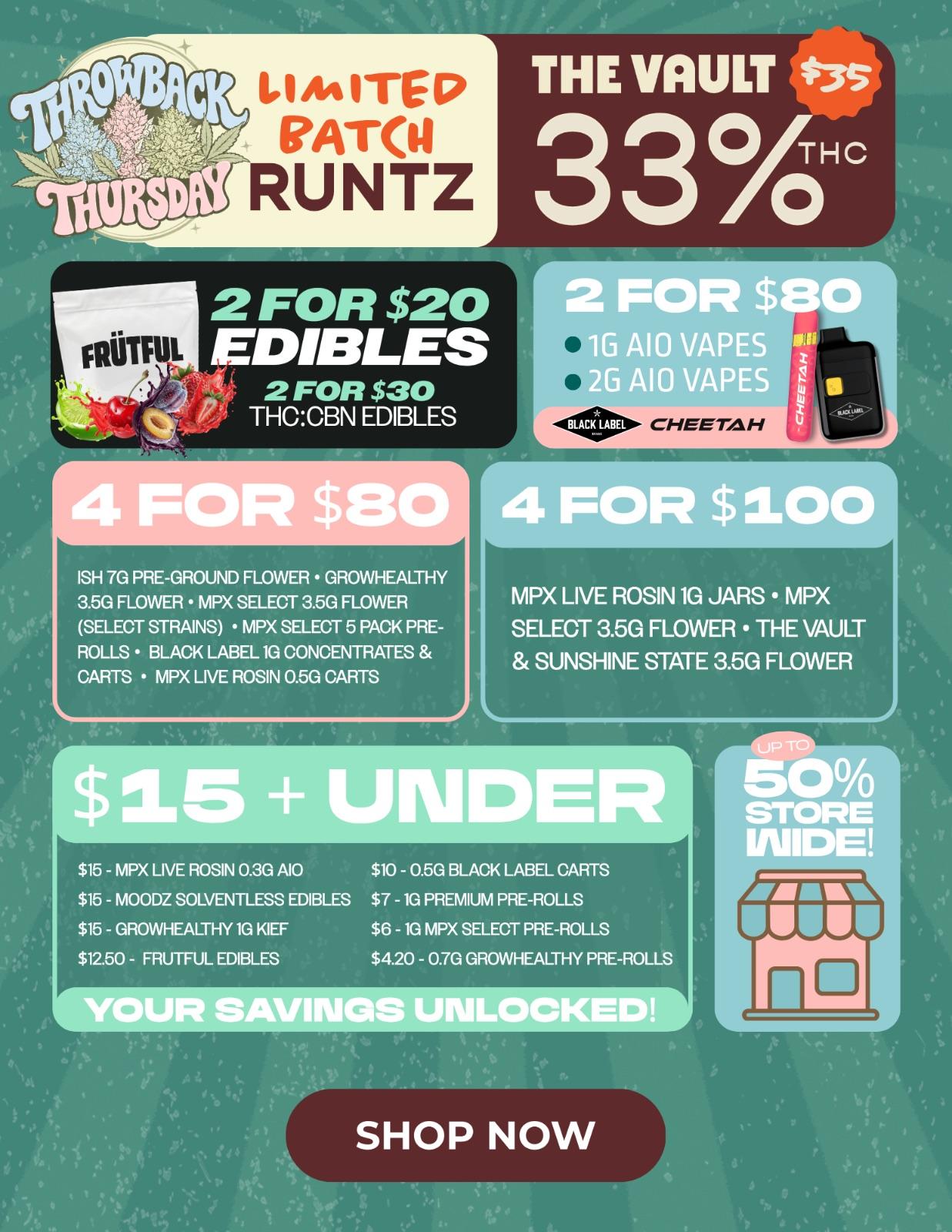 2 for $20 Edibles & 33% Off THC