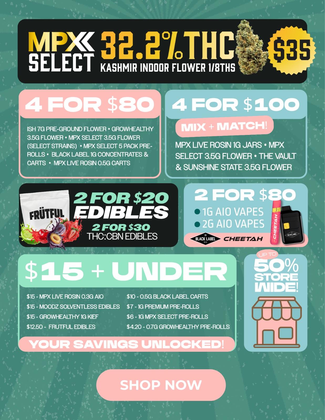 Mix & Match Deals, Edibles, Vapes, and More