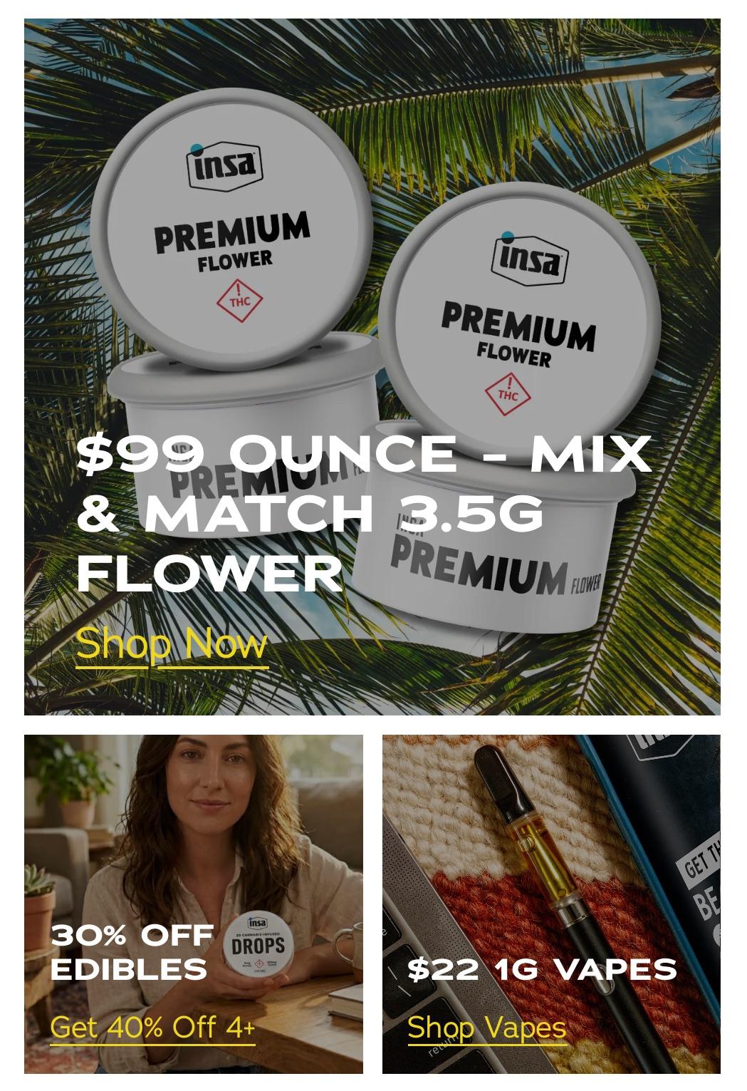 Flower, Edibles & Vapes Deals
