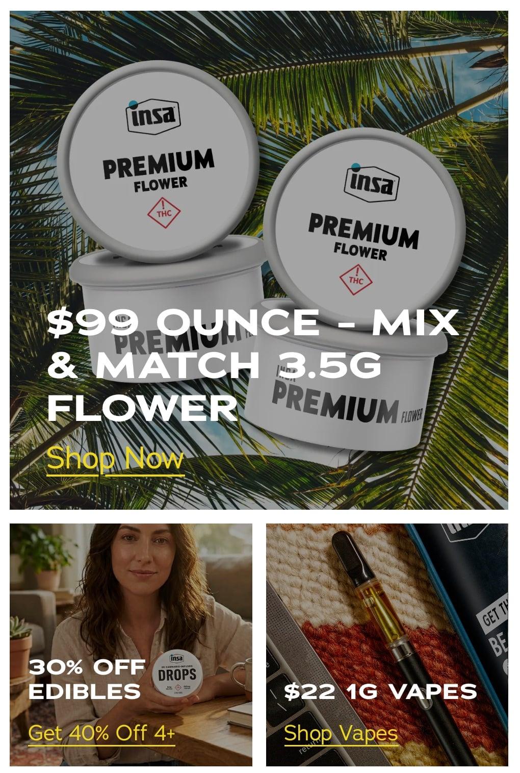 Mix & Match Ounces, Edibles & Vapes