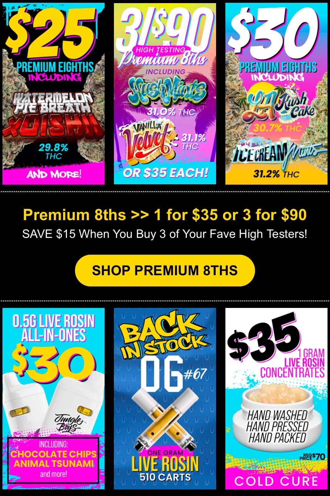 Premium 8ths Deals & Live Rosin Offers