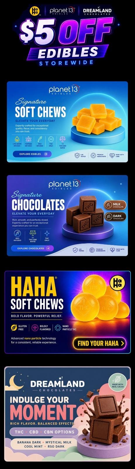 $5 Off Edibles Storewide & More