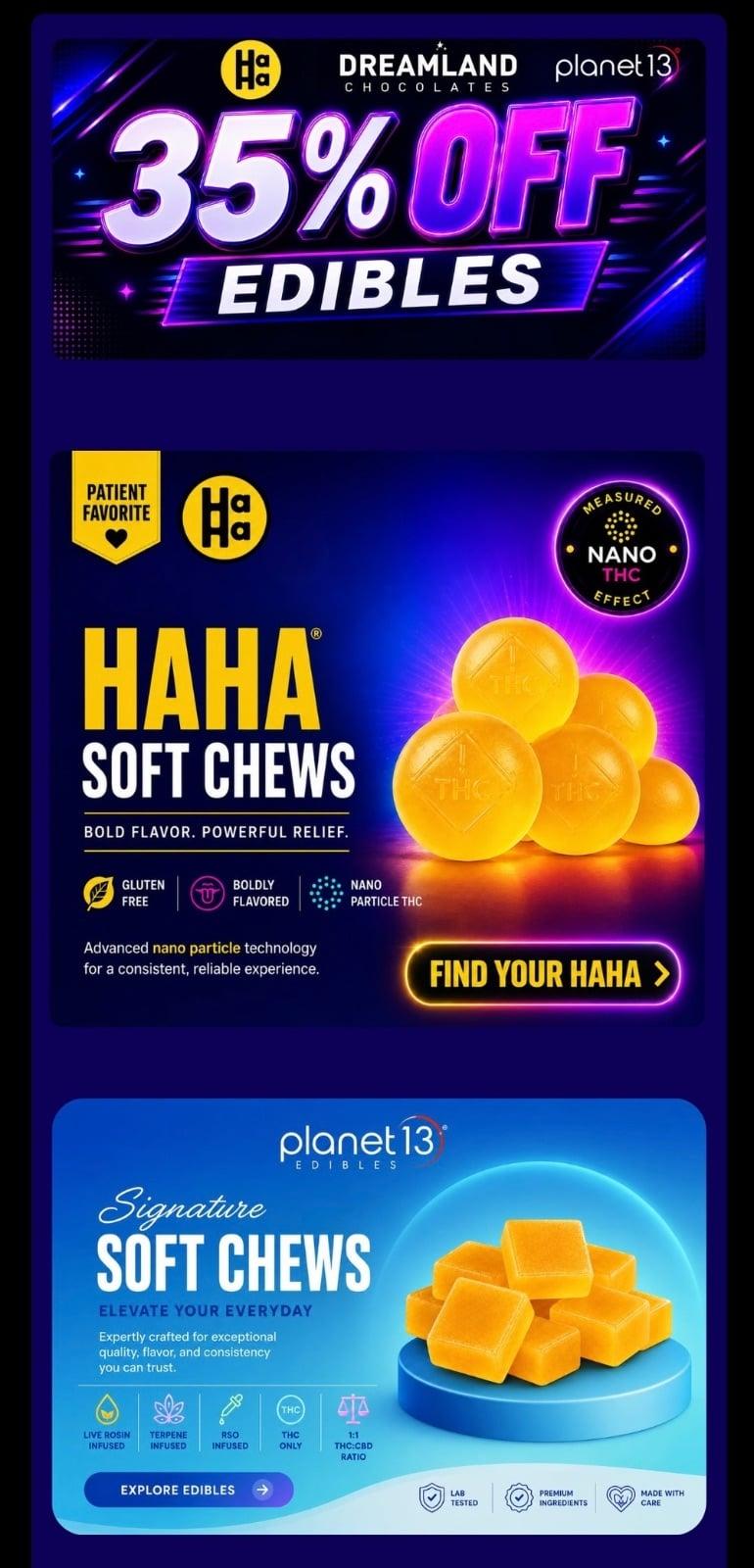 35% Off Edibles & Soft Chew Showcase
