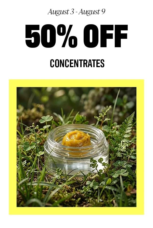 50% Off Concentrates This Week