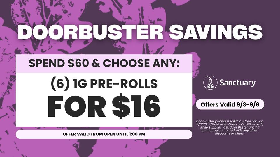 Spend $60 Get 6 Pre-Rolls for $16