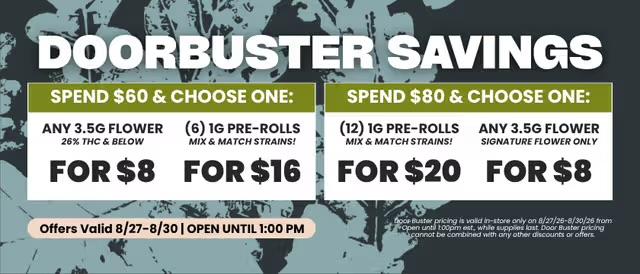 Doorbuster Savings: Flower and Pre-Roll Deals