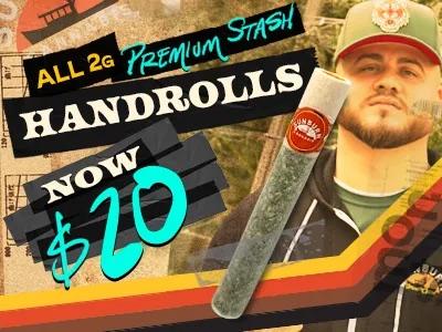 2 Gram Premium Handrolls Now $20