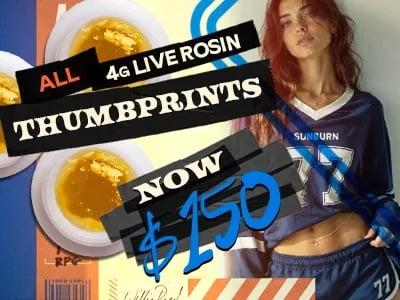 4g Live Rosin Thumbprints Now $150 - Cannabis deal image