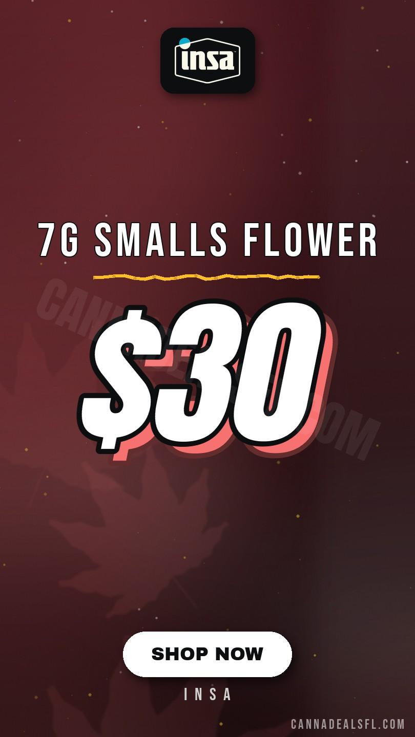 $30 - 7g Smalls Flower