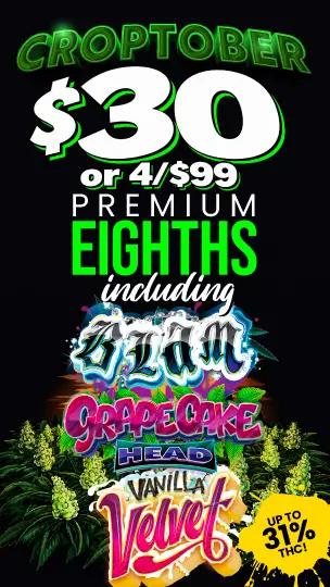 $30 Premium Eighths & 4 for $99 - Cannabis deal image
