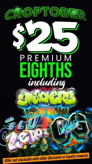 $25 Premium Eighths Croptober Special - Cannabis deal image