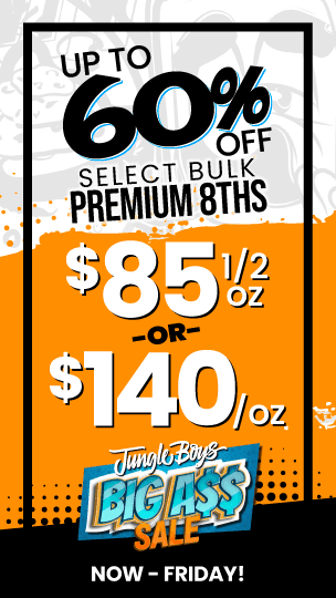 Big Ass Sale: Up to 60% Off Premium Flower - Cannabis deal image