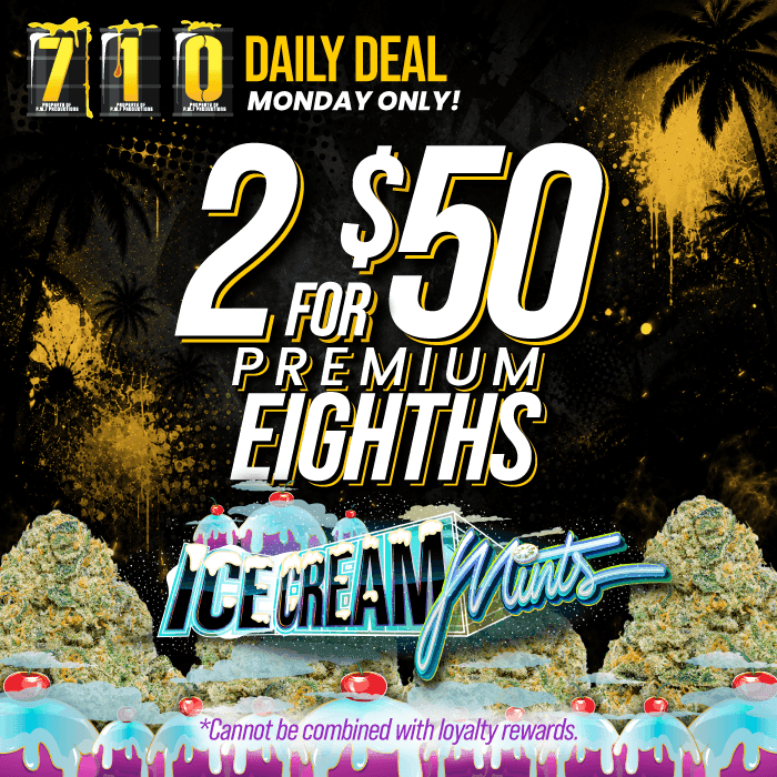 Monday Deal: 2 for $50 Premium Eighths