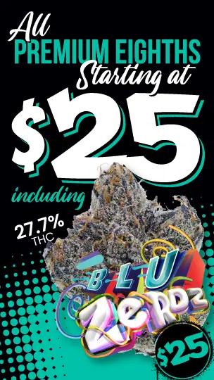 Premium Eighths Starting at $25