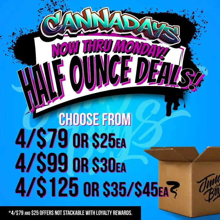 Half Ounce Deals: 4 for $79 to $125