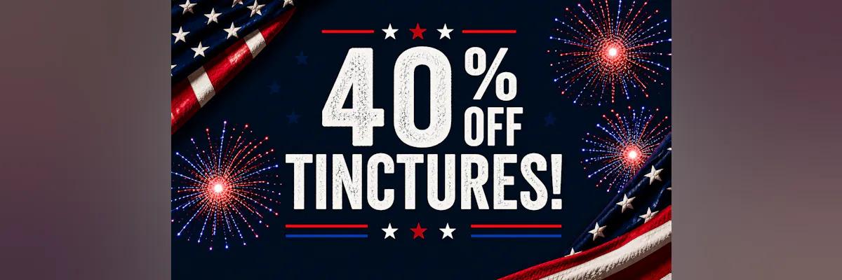 40% Off Tinctures All Day!