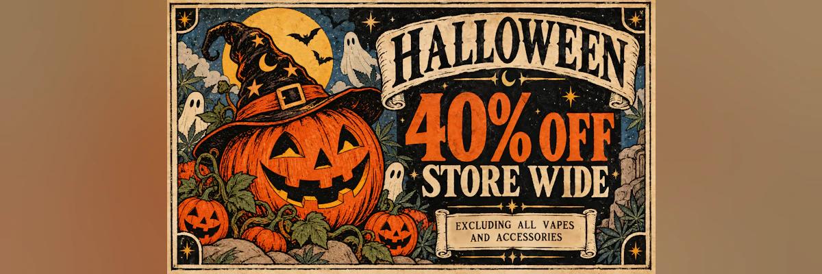 Halloween 40% Off Store Wide - Cannabis deal image