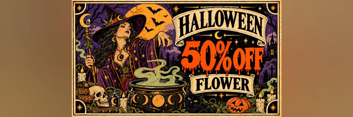 Halloween 50% Off Flower - Cannabis deal image