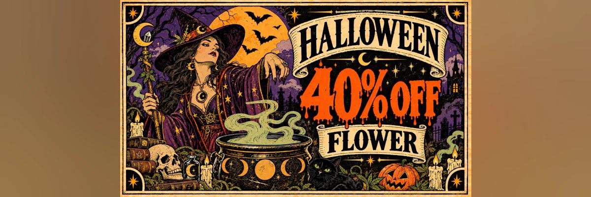 Halloween 40% Off Flower - Cannabis deal image